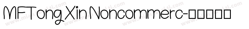 MFTongXin Noncommerc字体转换
